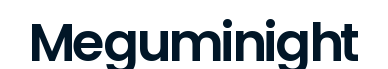 Meguminight - 